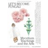 LET'S BECOME FUNGAL!