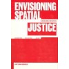 Envisioning Spatial Justice