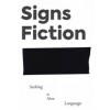 Signs Fiction