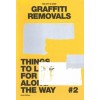 The City is Ours #2 GRAFFITI REMOVALS