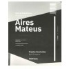 Aires Mateus Architectural Guide