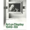 Art on Display 1949-69
