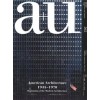 a+u 565. 2017:10 American Architecture 1945–1970