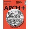 ARCH+ 214. Hardcore Architektur