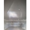 Transcendental Architecture