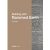 Building with Rammed Earth