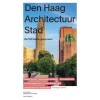 Den Haag Architectuur Stad