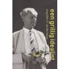 een grillig idealist