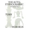 The Auto-Ethnographic Turn in Design