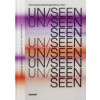 UN/SEEN