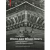 Wood and Wood Joints
