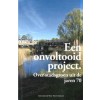 Een onvoltooid project