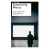 Questioning History (ebook)
