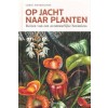 OP JACHT NAAR PLANTEN