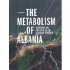 The Metabolism of Albania