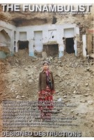 THE FUNAMBULIST 11 MAY JUNE 2017 DESIGNED DESTRUCTIONS  