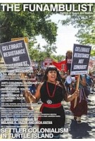 The Funambulist 20. Settler Colonialism in Turtle Island | 9772430218201