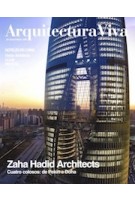 Arquitectura Viva 221. Zaha Hadid Architects | Arquitectura Viva