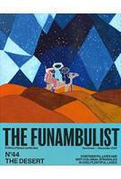 The Funambulist 44. The Desert. Continental Lives and Anti-Colonial Struggles in Arid, Pletiful Lands | 9772430218447 | The Funambulist