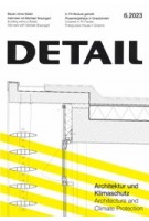 DETAIL 2023 06. Architecture and Climate Protection - Architektur und Klimaschutz | DETAIL magazine