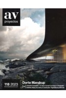AV Proyectos 118. Dorte Mandrup | 9771697493000 | Arquitectura Viva