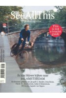 See All This 37. Amsterdam | 8710966011041 | See All This magazine