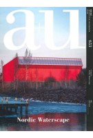 a+u 653 2025:02 Nordic Waterscapes | 9784900213135 | 4910019730255 | a+u