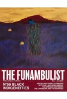 The Funambulist 59. Black Indigeneities | 9772430218591 | 