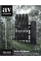 AV Proyectos 110. Vector Architects | 9771697493000 | Arquitectura Viva