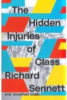 The Hidden Injuries of Class | Jonathan Cobb, Richard Sennett | VERSO | 978-1-83976-795-1