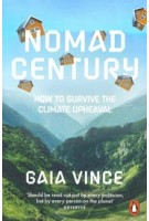 Nomad Century. How to Survive the Climate Upheaval | Gaia Vince | 9780141997681 | Penguin