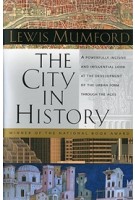 The City in History. Its Origins, its Transformations, and its Prospects | Lewis Mumford | 9780156180351