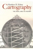 Cartography. The Ideal and Its History | Matthew H. Edney | 9780226605685 | University of Chicago Press