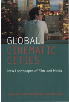 Global Cinematic Cities | Johan Andersson & Lawrence Webb | 9780231177474