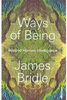 Ways of Being Beyond Human Intelligence | 9780241469651 | James Bridle | Penguin