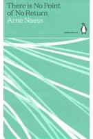 There is No Point of No Return | Arne Næss | Penguin | 9780241514610 