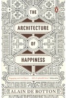 The Architecture of Happiness | Alain de Botton | 9780241970058 | Penguin