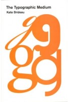 The Typographic Medium | Kate Brideau