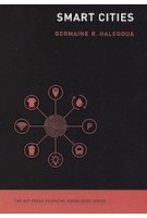 Smart Cities | Germaine Halegoua | 9780262538053 | MIT Press