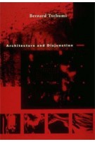 Architecture and Disjunction | Bernard Tschumi | 9780262700603