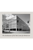 The Architecture of the Yale Center for British Art