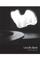 Lina Bo Bardi | Zeuler Rocha Mello de Almeida Lima, Barry Bergdoll | 9780300154269