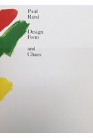Design, Form, and Chaos | Paul Rand | Yale University Press | 9780300230918