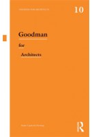 Goodman For Architects. Thinkers for Architects 10 | Remei Capdevila-Werning | 9780415639378