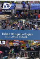 Urban Design Ecologies. AD Reader | Brian McGrath | 9780470974056