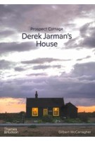 9780500027233_prospect-cottage-derek-jarman-s-house