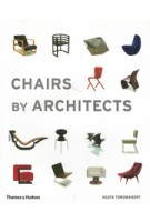 Chairs by Architects Agata Toromanoff | Thames & Hudson | 9780500292501