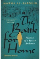 The Battle for Home memoir of a syrian architect | 9780500292938 | Thames & Hudson