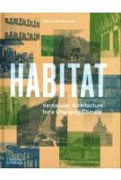 Habitat. Vernacular Architecture for a Changing Climate | Sandra Piesik | 9780500343760 | Thames & Hudson