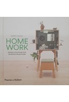 HomeWork. Design Solutions for Working from Home | Anna Yudina | 9780500519806